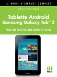 Nicolas Boudier-Ducloy - Tablette Androïd Galaxy Tab 2 Mode d'Emploi Complet.