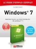 Elisabeth Ravey - Windows 7 - Le mode d'emploi complet.
