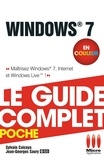 Sylvain Caicoya - Windows 7 - Le guide complet en couleur - Maîtrisez Windows 7, Internet et Windows Live !.