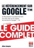 Gilles Grégoire - Le Référencement sur Google.