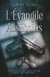 Adam Blake - L'Evangile des Assassins.