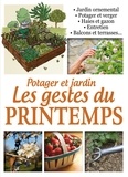  Editions ESI - Potager et jardin - Les gestes du printemps.