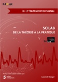 Laurent Berger - Scilab : de la théorie à la pratique - Volume 3, Le traitement du signal.