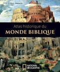 Jean-Pierre Isbouts - Atlas historique du monde biblique.