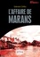 Gérard Orfila - L'affaire de Marans.