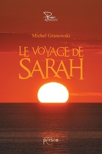 Michel Granowski - Le voyage de Sarah.