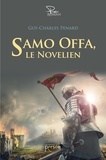 Guy-charles Penard - Samo Offa, le Novelien.