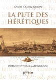 André Quion-Quion - La pute des Hérétiques.