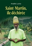 Anaëlle Lucina - Saint-Martin, île déchirée.