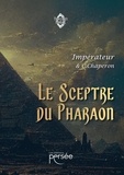  Impérateur - Le Sceptre du Pharaon.