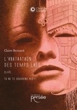 Claire Bernard - L'initiation des Temps Liés - Claïe, tu ne te souviens pas ?!.