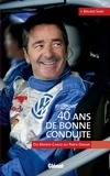 Bruno Saby - 40 ans de bonne conduite - Du Monte-Carlo au Paris-Dakar.