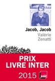 Valérie Zenatti - Jacob, Jacob.