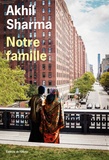 Akhil Sharma - Notre famille.