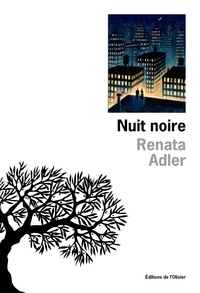 Renata Adler - Nuit noire.