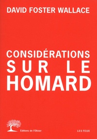 David Foster Wallace - Considérations sur le homard - Tome 1.