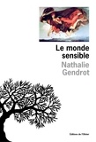 Nathalie Gendrot - Le monde sensible.