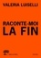 Valeria Luiselli - Raconte-moi la fin - Un essai en quarante questions.