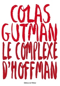Colas Gutman - Le complexe d'Hoffman.