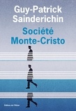Guy-Patrick Sainderichin - Société Monte-Cristo.