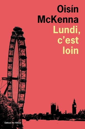 vers le roman lundi c'est loin de Oisin McKenna