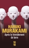 Haruki Murakami - Après le tremblement de terre.