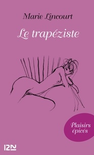 Marie Lincourt - Le trapéziste.