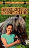 Stacy Gregg - Les secrets du poney-club Tome 11 : Le grand saut.
