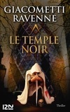 Eric Giacometti et Jacques Ravenne - Le temple noir - 4 chapitres offerts !.
