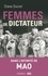Diane Ducret - Femmes de dictateur - Mao.
