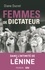 Diane Ducret - Femmes de dictateur - Lénine.