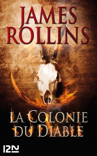 James Rollins - SIGMA Force  : La colonie du diable.