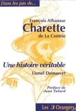 Lionel Dumarcet et Jean Tulard - François-Athanase Charette de la Contrie.