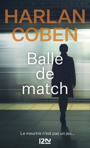 Harlan Coben - Balle de match.