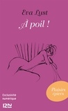 Eva Lust - A poil !.