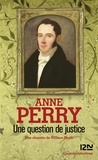 Anne Perry - Une question de justice.
