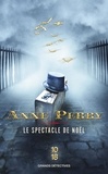Anne Perry - Le spectacle de Noël.