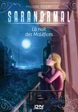 Phoebe Rivers - Saranormal Tome 3 : La nuit des maléfices.