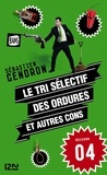 Sébastien Gendron - Le tri sélectif des ordures et autres cons - épisode 4.