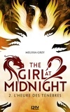 Melissa Grey - The Girl at Midnight Tome 2 : L'heure des ténèbres.