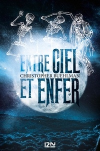 Christopher Buehlman - Entre ciel et enfer.