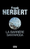 Frank Herbert - La barrière Santaroga.