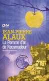 Jean-Pierre Alaux - La pomme d'or de Rocamadour.