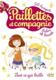 Jill Santopolo - Paillettes et compagnie Tome 1 : Tout ce qui brille.