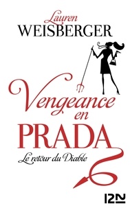 Lauren Weisberger et Christine Barbaste - Vengeance en Prada - extrait offert.