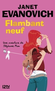 Janet Evanovich - Une aventure de Stéphanie Plum Tome 9 : Flambant neuf.