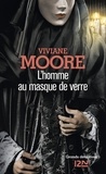 Viviane Moore - L'homme au masque de verre.
