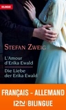 Stefan Zweig - L'amour d'Erika Ewald.