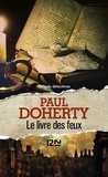 Paul Doherty - Le livre des feux.
