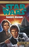 Kevin James Anderson - Star Wars L'académie Jedi Tome : Sombre disciple.